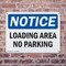 Signmission Loading Area No Parking OSHA Notice Sign, Plastic, 14in W x 10in L, 2PK OS-2PACK-NS-P-1014-L-15891 - alternate 5